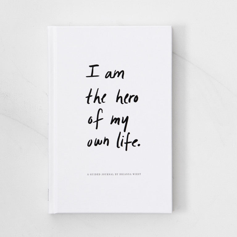 I Am The Hero Of My Own Life